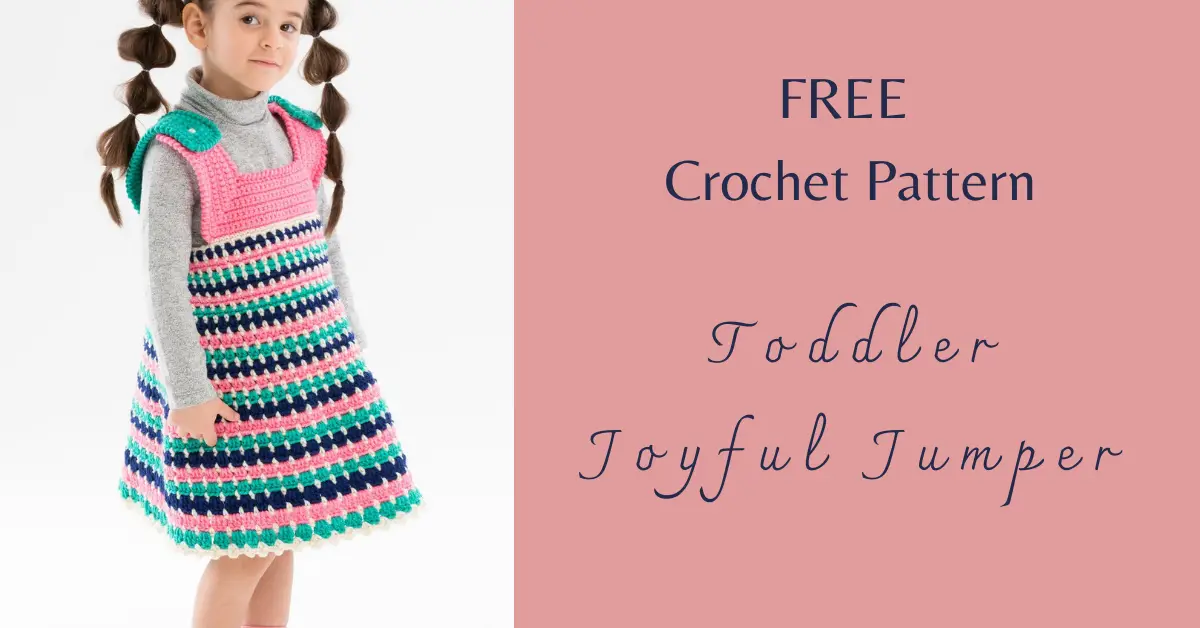 FREE Crochet Pattern Toddler Joyful Jumper I Love Yarn Forever
