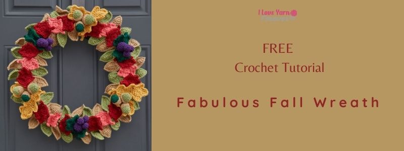 Fabulous Fall Crochet Wreath featured cover - ILYF