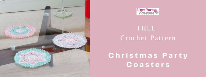 Christmas Party Coasters Free Crochet Pattern featured cover - ILYF