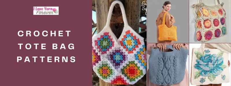 Crochet Tote Bag Patterns roundup featured cover - ILYF