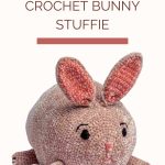 Crochet Bunny Stuffie - Free Crochet Pattern - Pinterest - ILYF