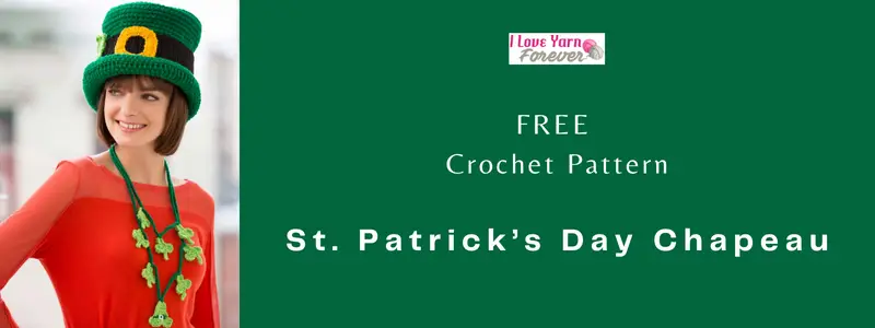 St. Patrick’s Day Chapeau - free crochet pattern featured cover - ILYF