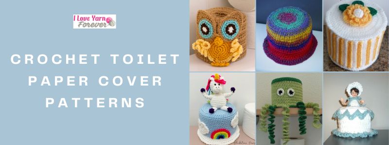 Crochet Toilet Cover Patterns roundup featured cover ILYF