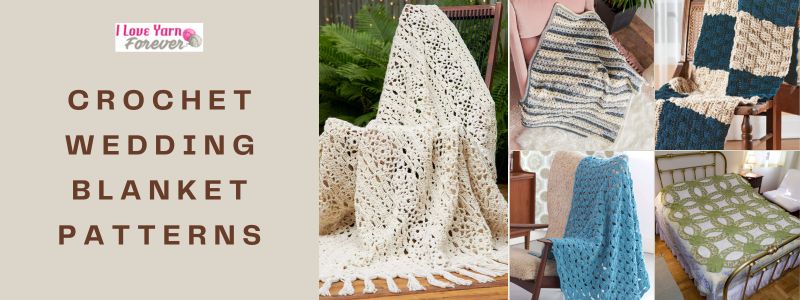 Crochet Wedding Blanket Patterns roundup featured cover ILYF