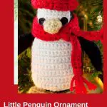Little Penguin Ornament - free crochet pattern - Pinterest - ILYF