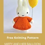 Miffy and Her Balloon - free knitting pattern -Pinterest - ILYF