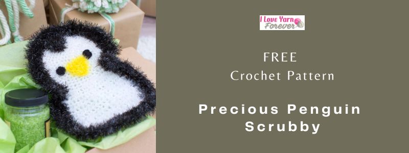 Precious Penguin Scrubby- free crochet pattern - ILYF featured cover