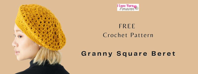 Crochet Granny Square Beret - free crochet pattern ILYF featured cover