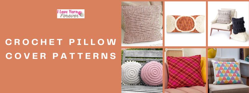 Crochet Pillow Cover Patterns roundup
