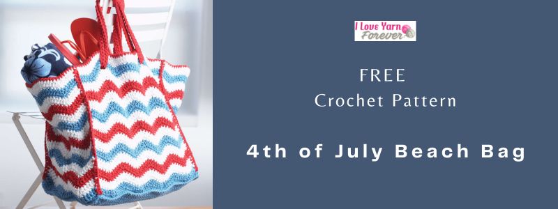 4th of July Beach Bag - free crochet pattern ILYF featured cover
