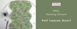 Fall Leaves Scarf - free knitting pattern ILYF featured cover
