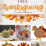 Thanksgiving Crochet Patterns roundup ILYF Pinterest