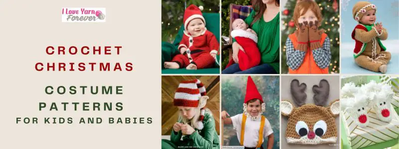 Crochet Christmas Costume Patterns for Kids and Babies featured cover ILYF